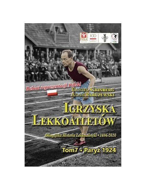 Igrzyska lekkoatletów. Tom 7 Paryż 1924