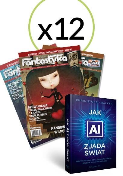 Nowa Fantastyka - Prenumerata roczna z książką "Jak AI zjada świat" w prezencie