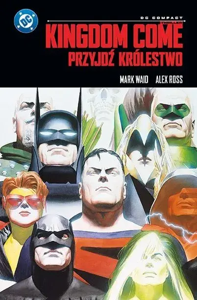 Kingdom Come - Przyjdź Królestwo (DC Compact)