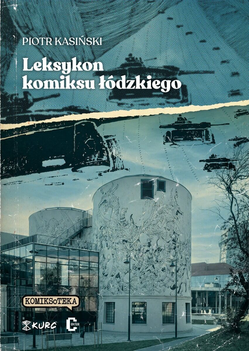 Leksykon komiksu łódzkiego (twarda oprawa)