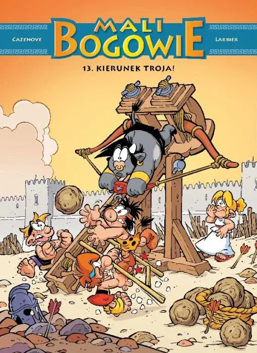 Mali Bogowie - 13 - Kierunek Troja