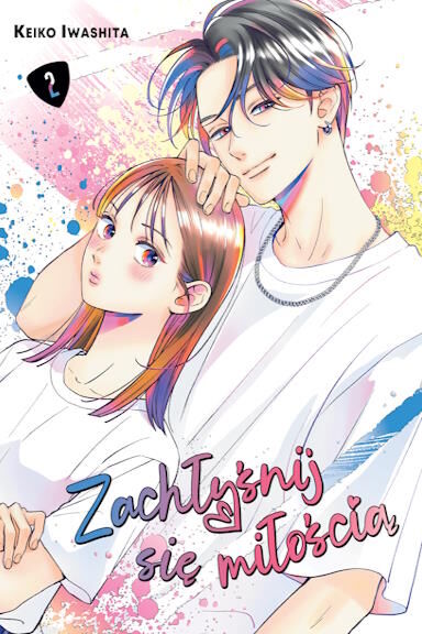 Zachłyśnij się miłością - 02