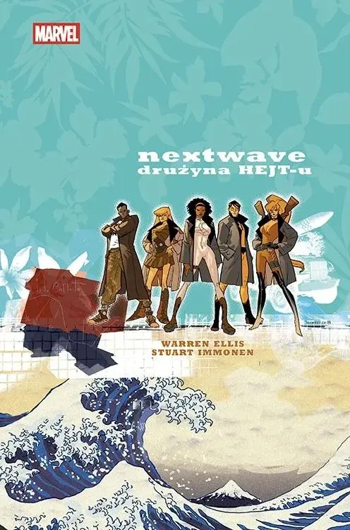 Nextwave - Drużyna HEJTu