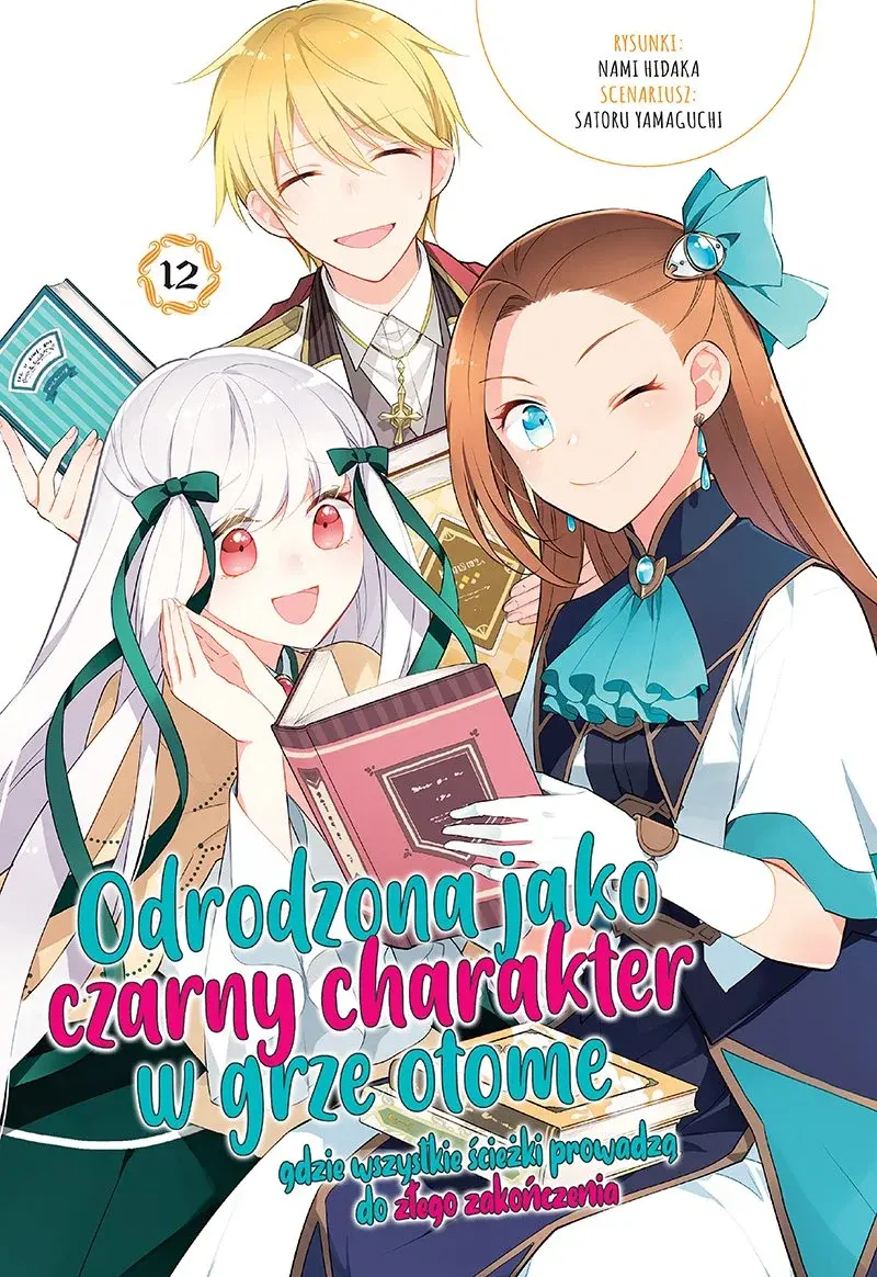 Odrodzona jako czarny charakter w grze otome, gdzie wszystkie ścieżki prowadzą do złego zakończenia - 12