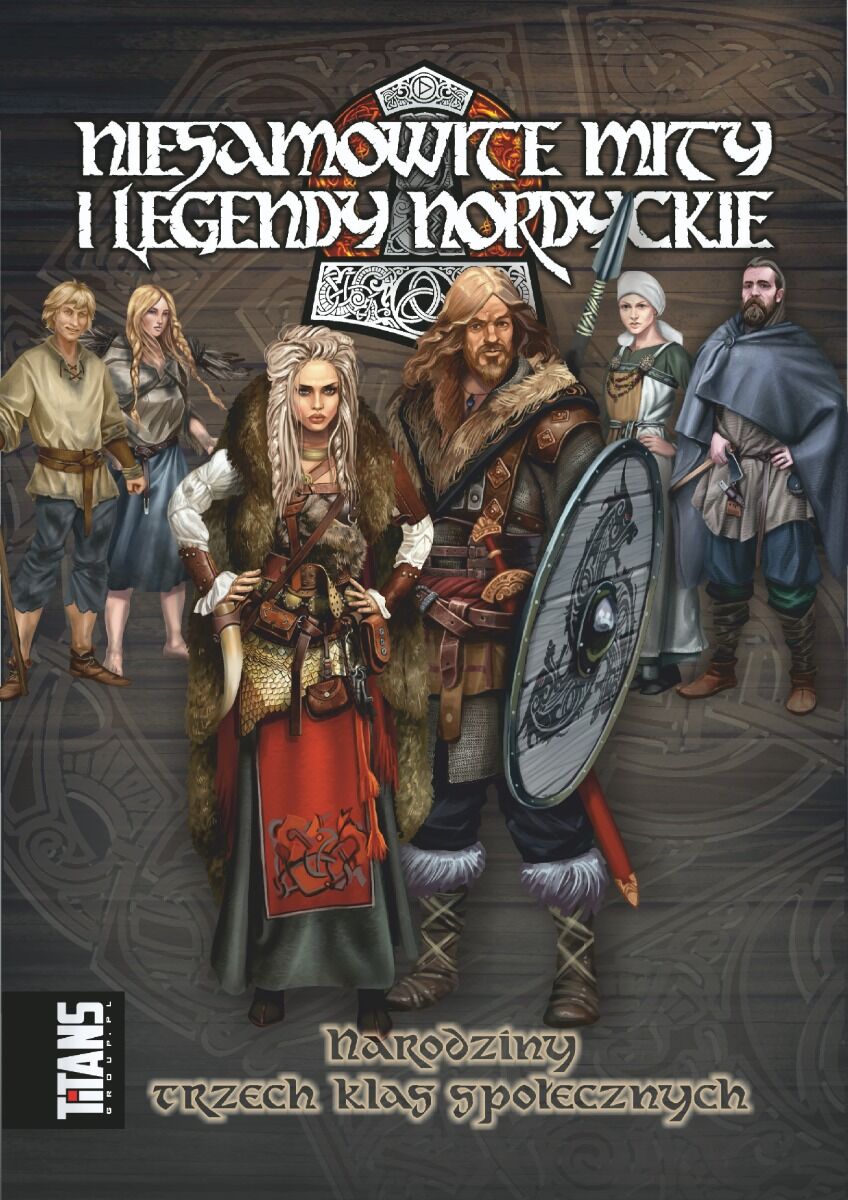 Niesamowite Mity i Legendy Nordyckie - Narodziny trzech klas społecznych