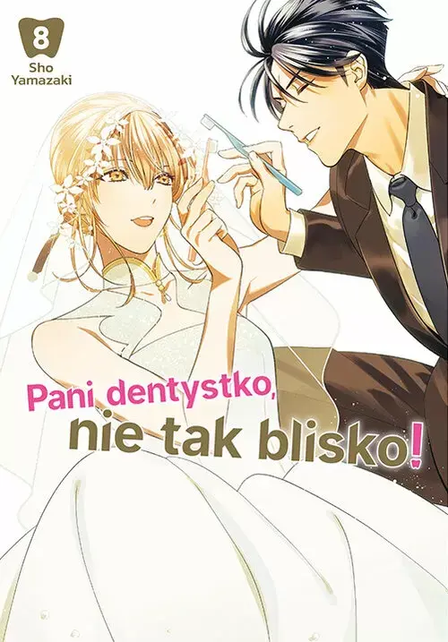 Pani dentystko, nie tak blisko! - 08