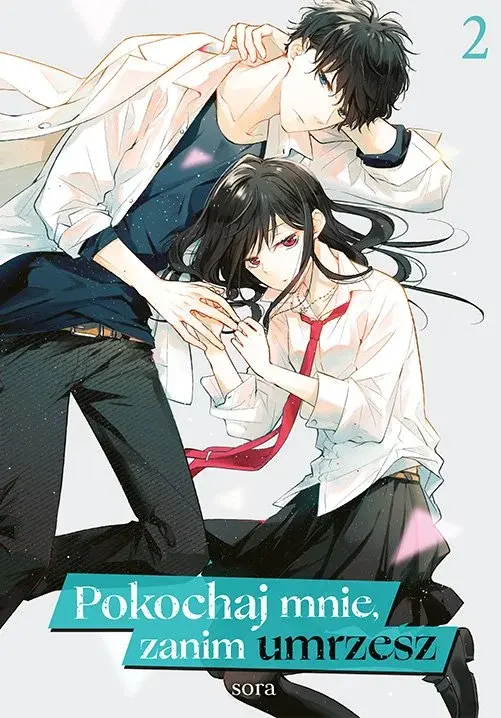 Pokochaj mnie, zanim umrzesz - 02
