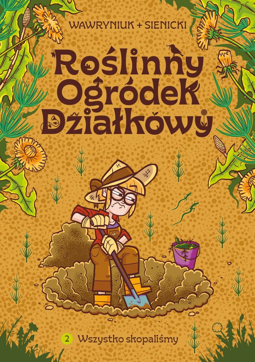 Roślinny Ogródek Działkowy - 2 - Wszystko skopaliśmy