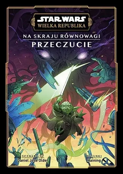 Star Wars - Wielka Republika: Na skraju równowagi - Przeczucie