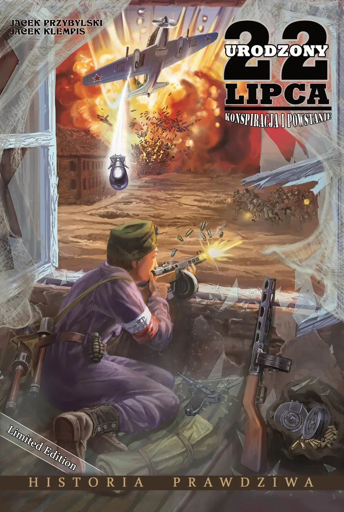 Urodzony 22 lipca. Konspiracja i Powstanie (oprawa twarda)