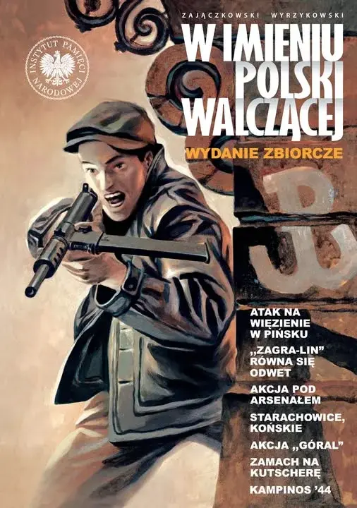 W imieniu Polski Walczącej. Wydanie zbiorcze