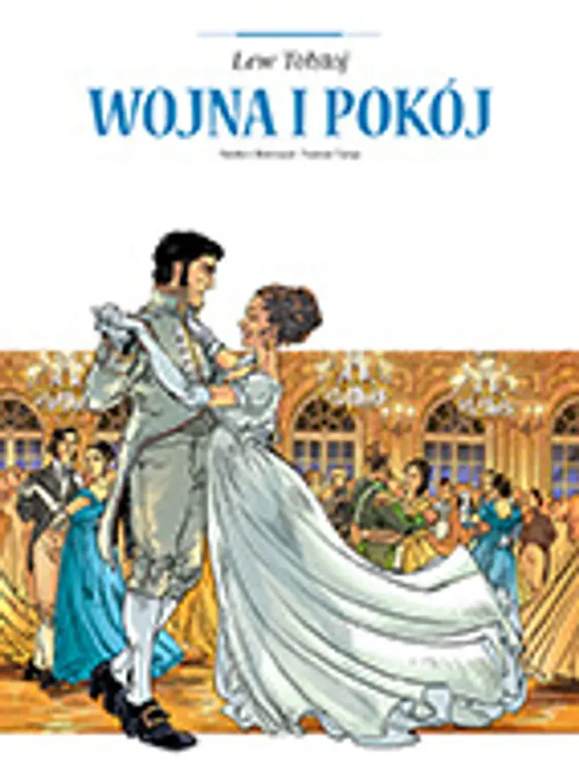 Adaptacje literatury - Wojna i pokój
