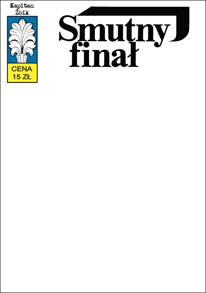 Kapitan Żbik - 53 - Smutny finał (okładka blank)