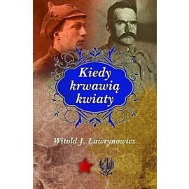 Kiedy krwawią kwiaty