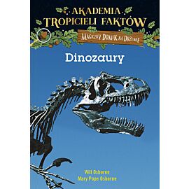 Akademia Tropicieli Faktów. Dinozaury