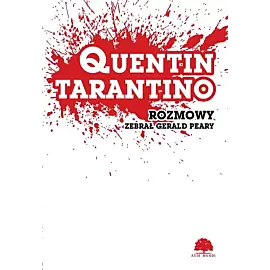 Quentin Tarantino. Rozmowy