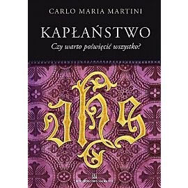 Kapłaństwo. Czy warto poświęcić wszystko?