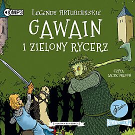 Cd mp3 gawain i zielony rycerz. Legendy arturiańskie. Tom 5