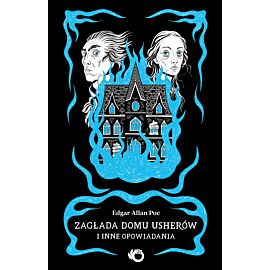 Zagłada domu Usherów i inne opowiadania