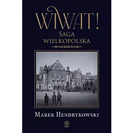 Wiwat! Saga wielkopolska