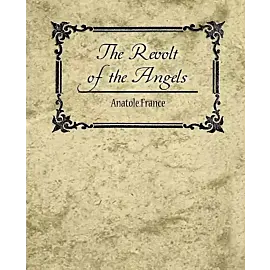 The Revolt of the Angels