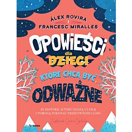 Opowieści dla dzieci, które chcą być odważne (e-book)