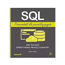 SQL. Przewodnik dla początkujących.