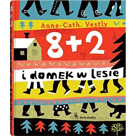 8 + 2 i domek w lesie