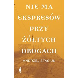 Nie ma ekspresów przy żółtych drogach