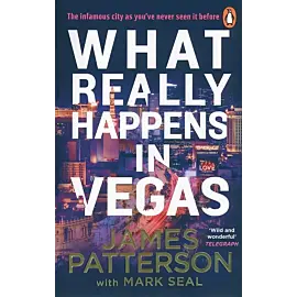 What Really Happens in Vegas