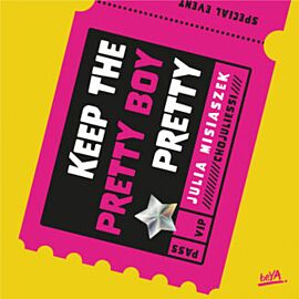 Keep The Pretty Boy Pretty (audiobook MP3)