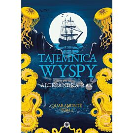 Tajemnica wyspy. Quaramonte. Tom 1