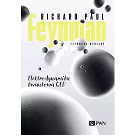 Feynmana wykłady. Elektrodynamika kwantowa QED