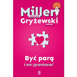 Być parą i nie zwariować