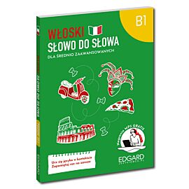 Włoski. Słowo do słowa. Dla średnio zaawansowanych B1