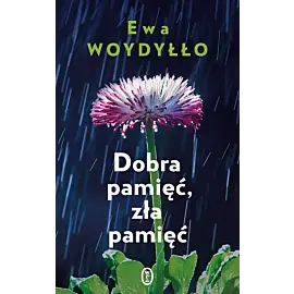 Dobra pamięć, zła pamięć