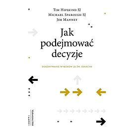 Jak podejmować decyzje