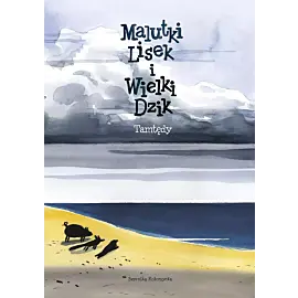 Malutki Lisek i Wielki Dzik - 04 - Tamtędy (wyd. 2024)