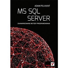 Ms sql server zaawansowane metody programowania