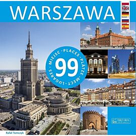 Warszawa - 99 miejsc / 99 Places / 99 Plätze / 99 мест / 99 Lugares