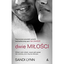 Dwie miłości serii miłość pożądanie i Tom 1
