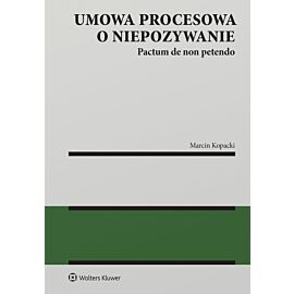 Umowa procesowa o niepozywanie. Pactum de non petendo