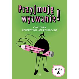Przyjmuję wyzwanie! Klasa 6