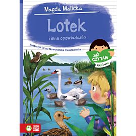 Już czytam sylabami. Lotek i inne opowiadania