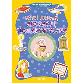 Dzieci poznają adorację eucharystyczną