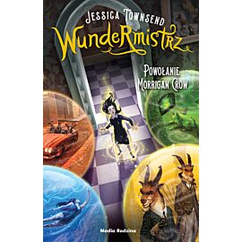 Wundermistrz. Powołanie Morrigan Crow (e-book)