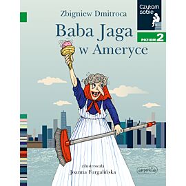Baba Jaga w Ameryce. Czytam sobie. Poziom 2