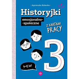 Historyjki emocjonalno-społeczne z kartami pracy 3