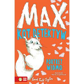 Max. Kot detektyw. Portret widmo. Tom 2