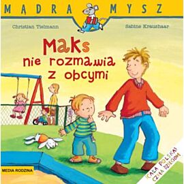 Maks nie rozmawia z obcymi Mądra Mysz